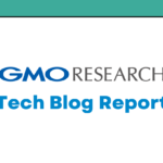 GMOリサーチの技術ブログとは？
